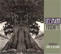 Uelsmann/Yosemite: Photographs