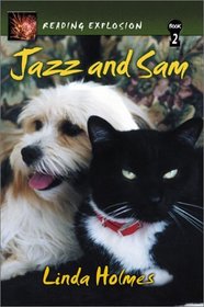 Jazz and Sam (Reading Explosion Readers, 2)