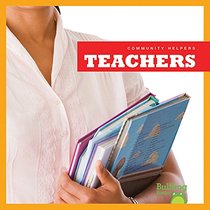 Teachers (Bullfrog Books: Community Helpers)