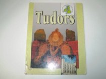 The Tudors (Britain Through the Ages)