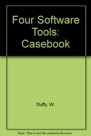 Four Software Tools: Casebook
