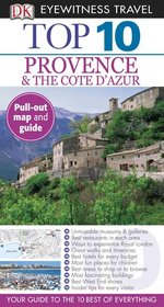 Top 10 Provence & Cote D'Azur (EYEWITNESS TOP 10 TRAVEL GUIDE)