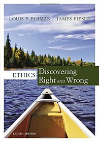Ethics: Discovering Right and Wrong (Cengage Advantage)