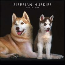 Siberian Huskies 2008 Square Wall Calendar (German, French, Spanish and English Edition)