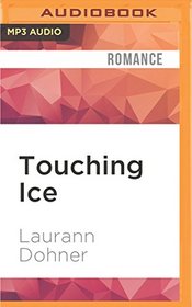 Touching Ice (Cyborg Seduction)