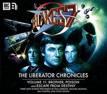 The Liberator Cronicles: Volume 11 (Blake's 7)
