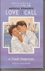 A Fresh Diagnosis (Love on Call)