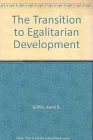 The Transition to Egalitarian Development