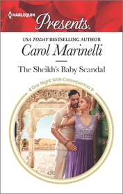 The Sheikh's Baby Scandal (One Night With Consequences) (Harlequin Presents, No 3459)