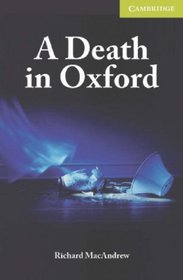 A Death in Oxford Starter/Beginner Book with Audio CD Pack (Cambridge English Readers)