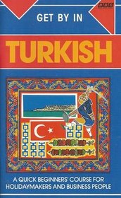 Get by in Turkish (Get by in)