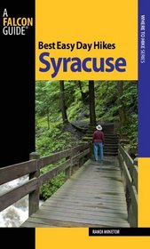 Best Easy Day Hikes Syracuse (Best Easy Day Hikes Series)
