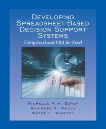 Developing Spreadsheet-Based Decision Support Systems