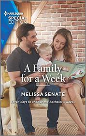 A Family for a Week (Dawson Family Ranch, Bk 3) (Harlequin Special Edition, No 2774)
