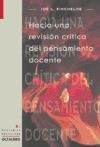 Hacia Una Revision Critica del Pensamiento Docente (Spanish Edition)