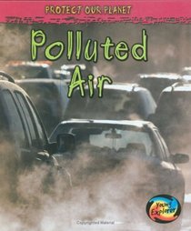 Polluted Air (Polluted Planet)