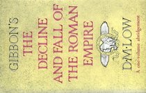 The  Decline and Fall of the Roman Empire in Six Volumes - Volume Five