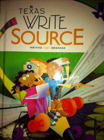 Great Source Write Source Texas: Student Edition  Grade 4 2012