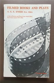 Filmed books and plays: A list of books and plays from which films have been made, 1975-81 (A Grafton book)