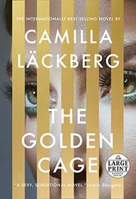 The Golden Cage (Large Print)