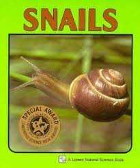 Snails (Lerner Natural Science Books)