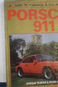 Porsche 911: Guide to Purchase and Diy Restorationoration (Foulis Motoring Book)