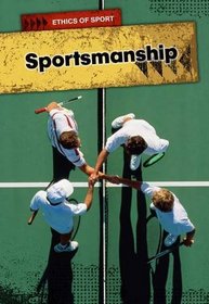 Sportsmanship (Ethics of Sport)