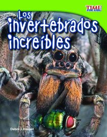 Los invertebrados (Time for Kids Nonfiction Readers) (Spanish Edition)