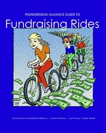 Thunderhead Alliance Guide To Fundraising Rides