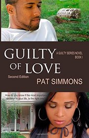 Guilty of Love (The Guilty series) (Volume 1)