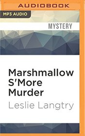 Marshmallow S'More Murder (Merry Wrath)