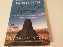 The Case of the Sin City Sister (A Divine Private Detective Agency Mystery)