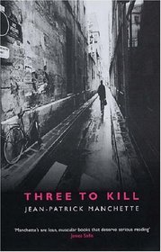 Three to Kill --2007 publication.