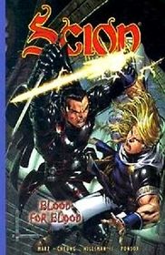 Scion: Blood for Blood (Scion, Bk 2)