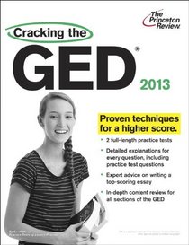 Cracking the GED, 2013 Edition (College Test Preparation)