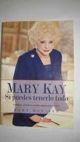 Mary Kay - Si puedes tenerlo todo