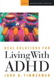 Real Solutions for Living With Adhd