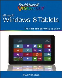 Teach Yourself VISUALLY Windows 8 Tablets