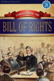 Understanding the Bill of Rights (Reading Discovery)