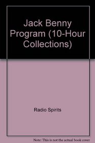 Jack Benny Program (10-Hour Collections) (10-Hour Collections)