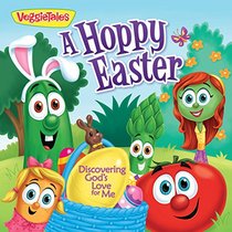 A Hoppy Easter: Finding God's Love for Me (Veggietales)