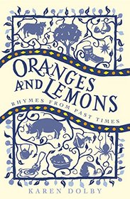 Oranges and Lemons: Rhymes from Past Times