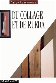 Du collage et de Rueda (Diagonales) (French Edition)