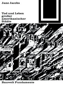 Tod Und Leben Grosser Amerikanischer Stadte (Bauwelt Fundamente) (English and German Edition)