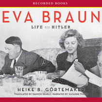 Eva Braun: Life with Hitler (Audio MP3-CD) (Unabridged)