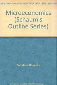 Schaum's outline of theory and problems of microeconomic theory (Schaum's outline series)