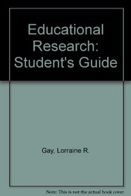 Educational Research: Student's Guide