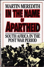 In the Name of Apartheid South Africa In The Post War Period