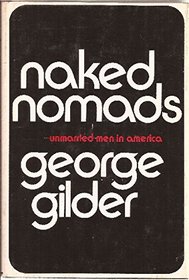 Naked Nomads: Unmarried Men in America