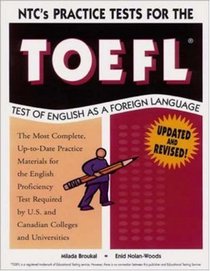 Ntc's Practice Tests for the Toefl: Test of English As a Foreign Language